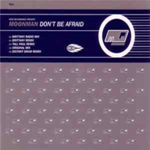 Moonman - Don't Be Afraid Album