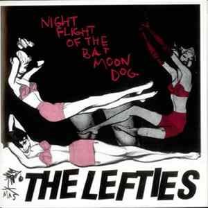 The Lefties - Night Flight Of The Bat Moon Dog Album