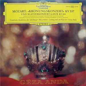 Mozart, Camerata Academica Des Salzburger Mozarteums, Géza Anda - »Krönungskonzert« KV 537 Und Klavierkonzert A-Dur KV 414 Album