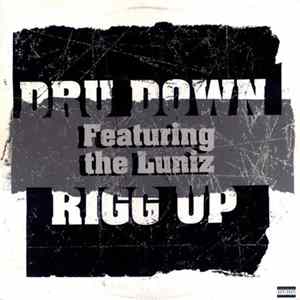 Dru Down Featuring The Luniz - Rigg Up / Ice Cream Man Album