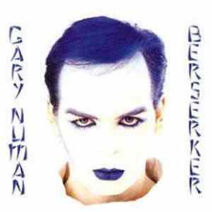 Gary Numan - Berserker Album