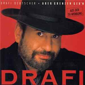 Drafi Deutscher - Über Grenzen Geh'n Album