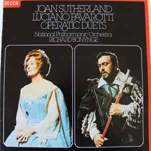 Joan Sutherland, Luciano Pavarotti, National Philharmonic Orchestra, Richard Bonynge - Operatic Duets Album