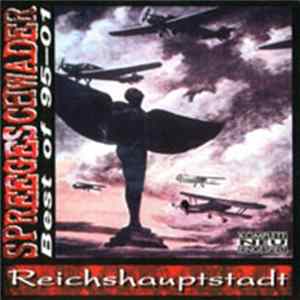 Spreegeschwader - Reichshauptstadt - Best Of 95-01 Album