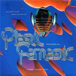 Plastic Fantastic - Fantastique No.5 Album