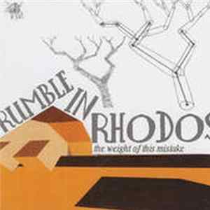 Rumble In Rhodos - The Weight Of This Mistake Album