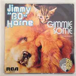 Jimmy "Bo" Horne - Gimmie Some = Dame Un Poco Album