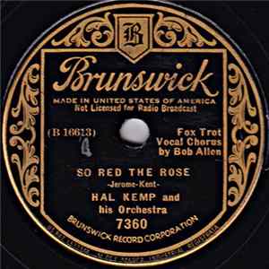 Hal Kemp And His Orchestra - So Red The Rose / Haunting Me Album