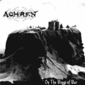Achren - On The Wings Of War Album