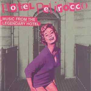 Various - Hotel Pelirocco Music From The Legendary Hotel Album