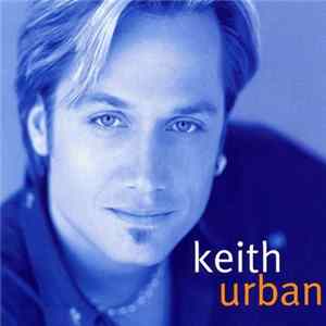 Keith Urban - Keith Urban Album