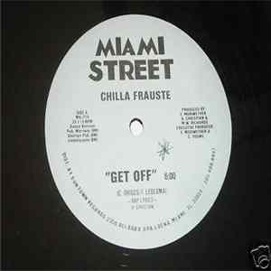 Chilla Frauste - Get Off Album