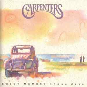 Carpenters - Sweet Memory - Those Days Album
