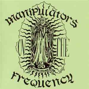 The Manipulators Ov The Frequency - Demos 1993 - 1996 Album