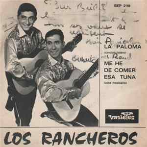 Los Rancheros - La Paloma / Me He De Comer Esa Tuna Album