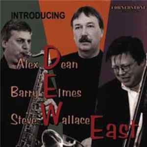D.E.W. East - Introducing D.E.W. East Album