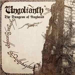 Ungolianth - The Dungeon Of Angband Album