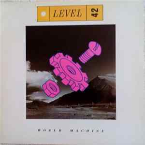 Level 42 - World Machine Album