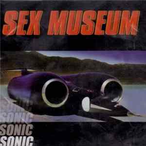 Sex Museum - Sonic Album