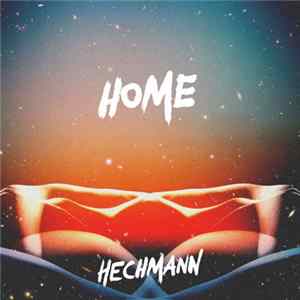 Hechmann - Home Album