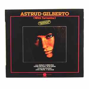 Astrud Gilberto Con: Stanley Turrentine, Eumir Deodato, Bob Mann, Dom Um Romao, Joao Palma Y Sivouca - Astrud Gilberto (With Turrentine) Album