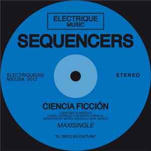 Sequencers - Ciencia Ficción Album