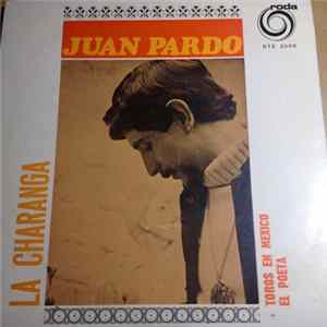 Juan Pardo - La Charanga / Toros En Mexico / El Poeta Album