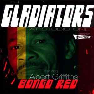 The Gladiators Featuring Albert Griffiths - At Studio One - Bongo Red Album