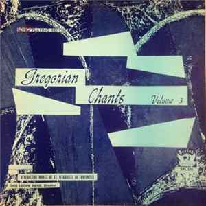 Benedictine Monks Of St. Wandrille de Fontenelle - Gregorian Chants Volume III Album