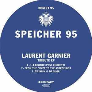 Laurent Garnier - Tribute EP Album