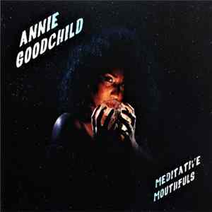 Annie Goodchild - Meditative Mouthfuls Album
