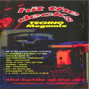 Various - Hit The Decks - Techno Megamix - The Battle Of The DJ's - Megabass Vs. Two Little Boys Album