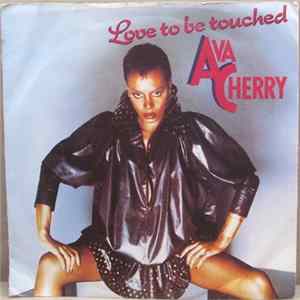 Ava Cherry - Love To Be Touched Album