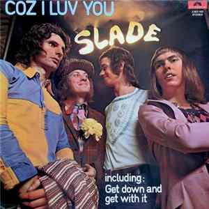 Slade - Coz I Luv You Album