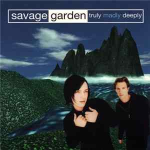 Savage Garden - Truly Madly Deeply Album