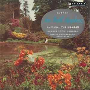 Dvořák / Smetana, Herbert Von Karajan, Berlin Philharmonic Orchestra - 'New World' Symphony / The Moldau Album