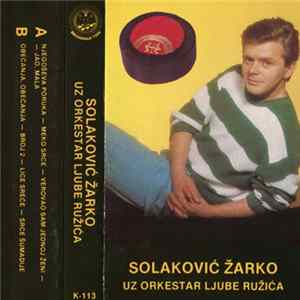 Žarko Solaković Uz Orkestar Ljube Ružića - Solaković Žarko Album