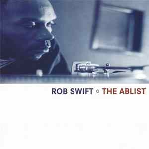 Rob Swift - The Ablist Album