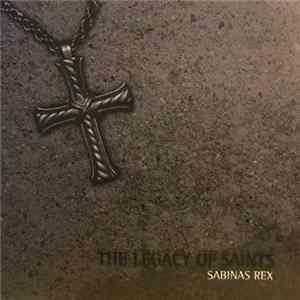 Sabinas Rex - The Legacy of Saints Album