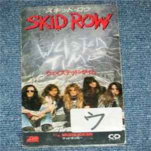 Skid Row - Wasted Time Album