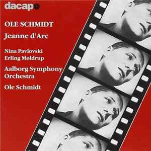 Ole Schmidt - La Passion De Jeanne D'Arc Album