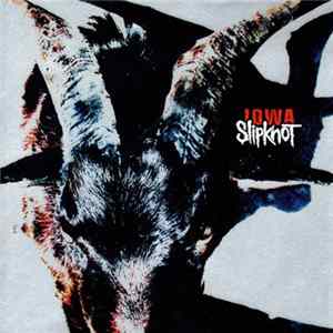 Slipknot - Iowa Album
