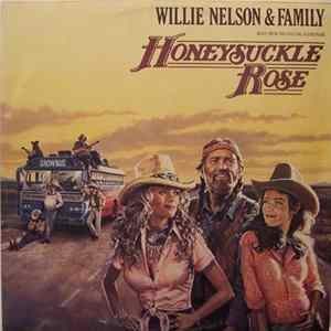 Willie Nelson & Family - Honeysuckle Rose (Music From The Original Soundtrack) Album