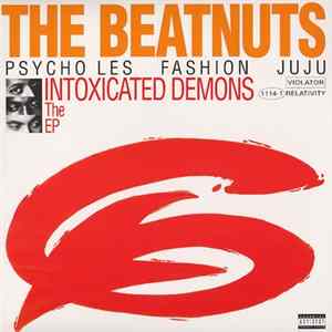 The Beatnuts - Intoxicated Demons The EP Album