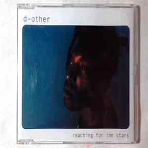 D-Other - Reaching For The Stars Album