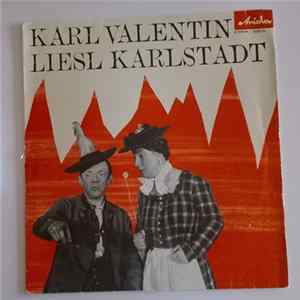 Karl Valentin Und Liesl Karlstadt - Karl Valentin Und Liesl Karlstadt Album