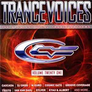 Various - Trance Voices 21 - The Greatest Vocal Trance Anthems Album