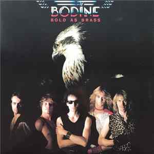 Bodine - Bold As Brass Album