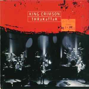 King Crimson - THRaKaTTaK Album