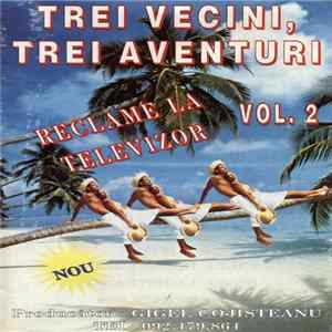 Trei Vecini, Trei Aventuri - Vol. 2 Reclame La Televizor Album